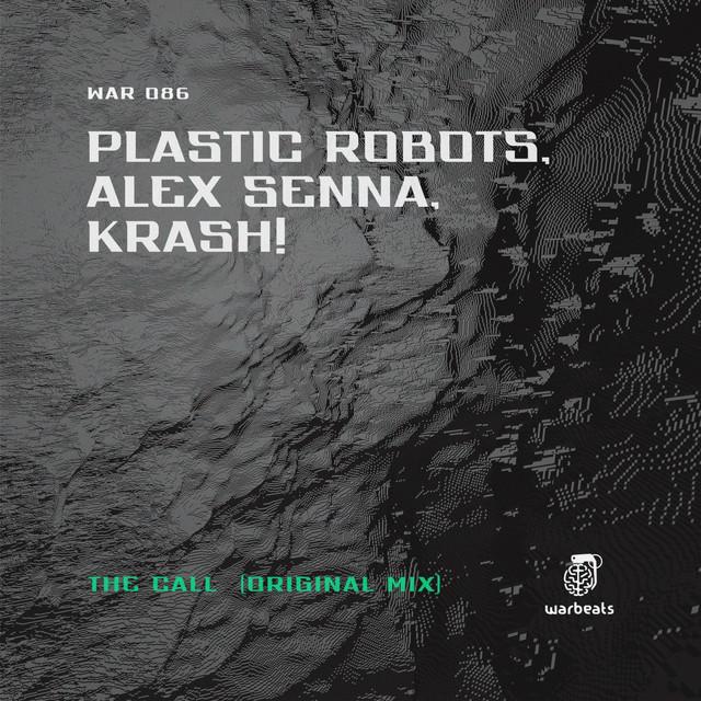 The Call — Alex Senna, Krash!, Plastic Robots, Maju Leme — indie tech cover art on Warbeats Records