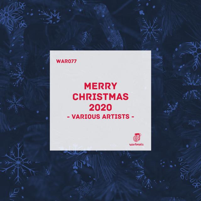 Merry Christmas 2020 — Black White Red, Felipe Brizzi, Monodisco, Parabellum Oficial, PMASI, Power Chord, Ravitz, RiCh (CA) — bass house cover art on Warbeats Records