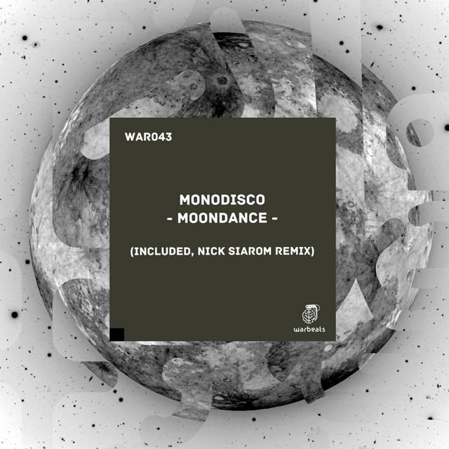 Moondance — Monodisco — indie tech cover art on Warbeats Records