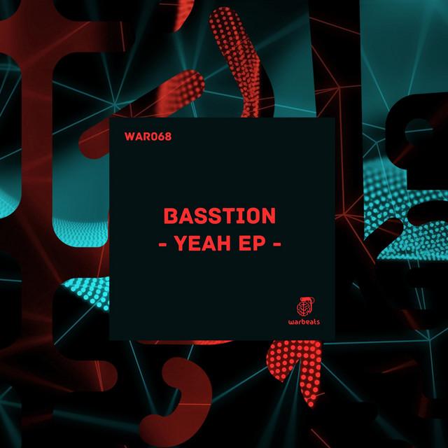Yeah — BASSTION — bass house cover art on Warbeats Records