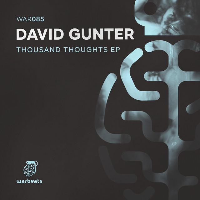 Thousand Thoughts — David Gunter — bass house cover art on Warbeats Records