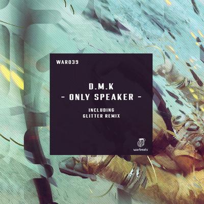 Only Speaker (Glitter Remix) — Glitter — track cover art on Warbeats Records