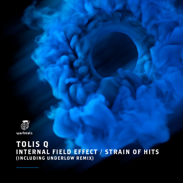 Internal Field Effect / Strain of Hits (Including Underlow Remix) — Tolis Q